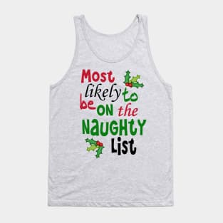 Be Good For Christmas Tank Top